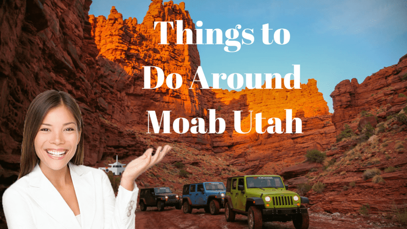Things to Do Around Moab Utah travel.